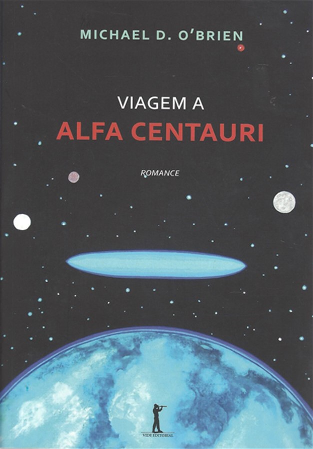 Capa do livro Viagem a Alfa Centauri, nas cores preta e azul. A capa representa o universo, tendo um planeta azul abaixo.